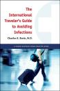 International Traveler'S Guide To Avoiding Infections - Preview