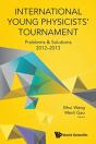 International Young Physicists' Tournament: Problems & Solutions 2012-2013 - Preview