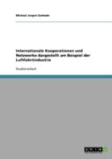 Internationale Kooperationen Und Netzwerke Dargestellt Am Beispiel Der Luftfahrtindustrie