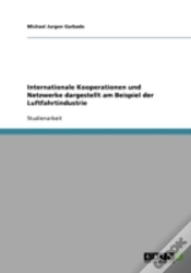 Capa do artigo Internationale Kooperationen Und Netzwerke Dargestellt Am Beispiel Der Luftfahrtindustrie