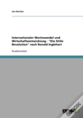 Internationaler Wertewandel Und Wirtschaftsentwicklung - 