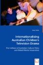 Internationalising Australian Children'S Television Drama - Preview