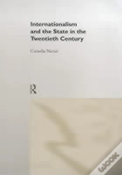 Capa do artigo Internationalism And The State In The Twentieth Century
