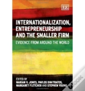 Capa do artigo Internationalization, Entrepreneurship And The Smaller Firm