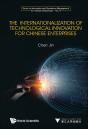 Internationalization Of Technological Innovation For Chinese Enterprises, The - Preview