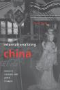 Internationalizing China - Preview