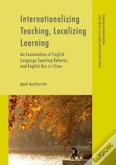 Internationalizing Teaching, Localizing Learning