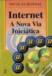 Internet - A Nova Via Iniciática