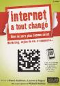 Internet A Tout Changé, Rien Ne Sera Plus Comme Avant ; Marketing, Styles De Vie, E-Commerce - Preview