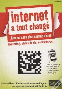 Capa do artigo Internet A Tout Changé, Rien Ne Sera Plus Comme Avant ; Marketing, Styles De Vie, E-Commerce