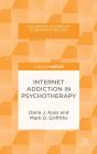 Internet Addiction In Psychotherapy - Preview