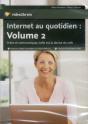 Internet Au Quotidien : Volume 2 - Creez Et Communiquez, Telle Est La Devise Du Web - Preview