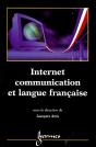 Internet, Communication Et Langue Française - Preview