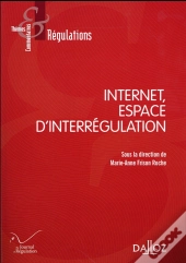Internet, Espace D'Interregulation