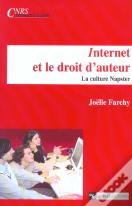 Internet Et Le Droit D'Auteur ; La Culture Napster