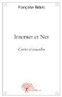 Internet Et Net ; Contes Et Nouvelles - Preview
