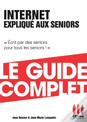 Capa do artigo Internet Expliqué Aux Seniors ; Le Guide Complet