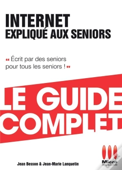 Capa do artigo Internet Expliqué Aux Seniors ; Le Guide Complet