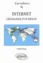 Internet - Géographie D'Un Réseau - Preview
