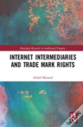 Internet Intermediaries And Trade Mark Rights
