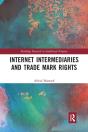 Internet Intermediaries And Trade Mark Rights - Preview
