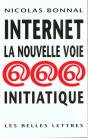 Internet La Nouvelle Voie Initiatique - Preview