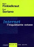 Internet ; L'Inquiétante Extase