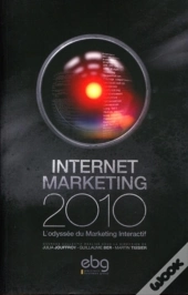 Internet Marketing ; L'Odyssée Du Marketing Interactif (Édition 2010)