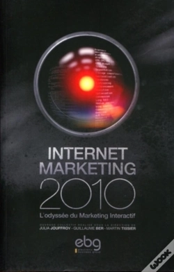 Capa do artigo Internet Marketing ; L'Odyssée Du Marketing Interactif (Édition 2010)