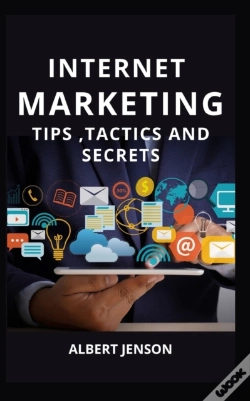Capa do artigo Internet Marketing Tips ,Tactics And Secrets