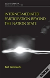 Internet-Mediated Participation Beyond The Nation State