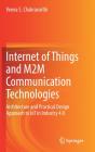 Internet Of Things And M2m Communication Technologies - Preview