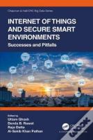 Internet Of Things And Secure Smart Environments