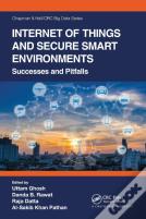 Internet Of Things And Secure Smart Environments