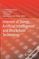 Internet Of Things, Artificial Intelligence And Blockchain Technology