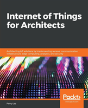 Internet Of Things For Architects - Preview