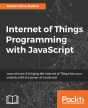 Internet Of Things Programming With Javascript - Preview