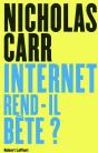 Internet Rend-Il Bête ? - Preview