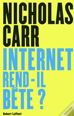 Capa do artigo Internet Rend-Il Bête ?