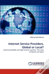 Internet Service Providers, Global Or Local?