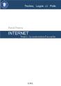 Internet T.1 La Construction D'Un Mythe - Preview
