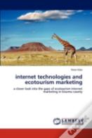 Internet Technologies And Ecotourism Marketing