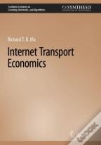 Internet Transport Economics