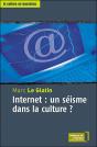 Internet : Un Séisme Dans La Culture ? - Preview