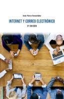 Internet Y Correo Electronico. 3ª Edición
