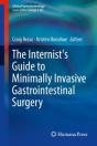 Internist'S Guide To Minimally Invasive Gastrointestinal Surgery - Preview