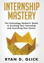 Internship Mastery: The Technology Stude - Preview