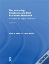 Internship, Practicum, And Field Placement Handbook