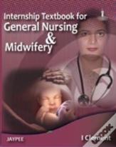 Internship Textbook For General Nursing And Midwifery