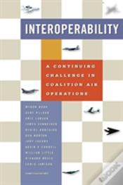 Capa do artigo Interoperability: A Continuing Challenge In Coalition Air Operations